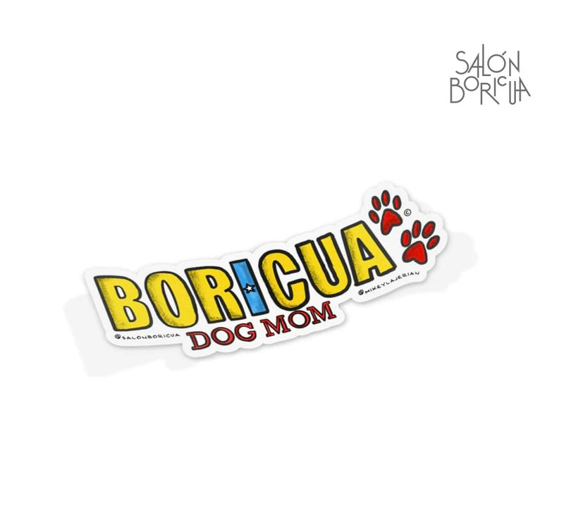 Boricua Dog Mom(Premium Sticker)