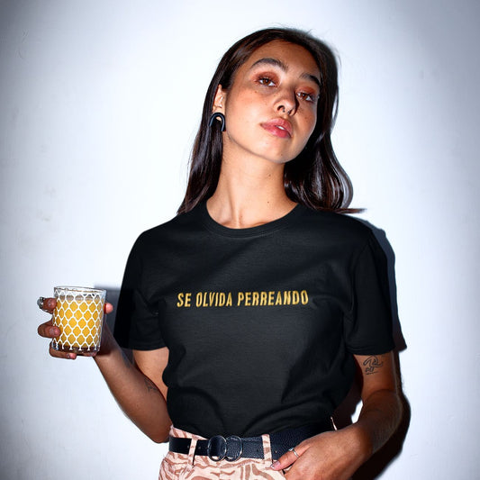 Se olvida perreando - T Shirt